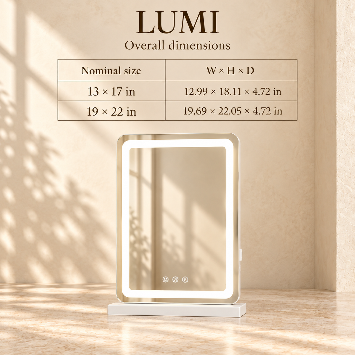 Lumi mirror overall dimensions for the 13 x 17 and 19 x 22 sizes